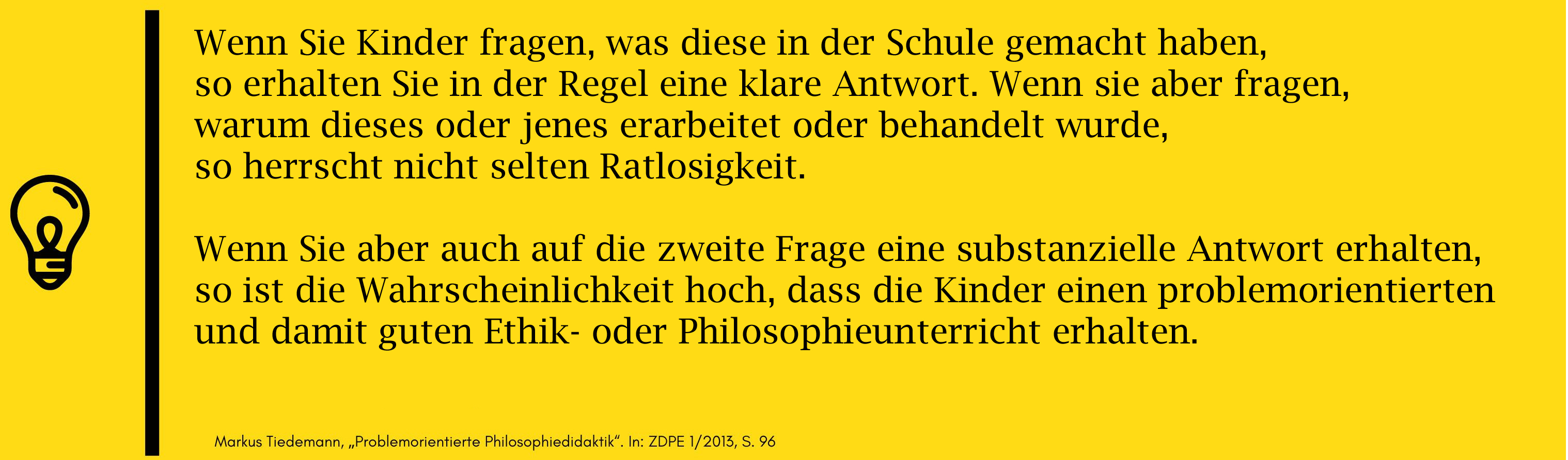 Zitat von Markus Tiedemann Zitat von Markus Tiedemann